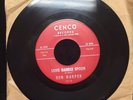 Ben Harper-Rare CENCO Label-I Can't Takit No Longer b/w Long Handle Spoon