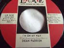 DEAN PARRISH   I'M ON MY WAY ** US LAURIE 45