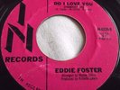 EDDIE FOSTER   DO I LOVE YOU (INDEED I DO) ** US IN 45
