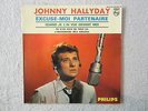 EP Single / Johnny Hallyday ?– Excuse-Moi Partenaire / 1964 / FRANCE PRESS / RAR