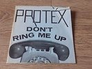 Protex 'Don't Ring Me Up' 7