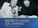 Music For Two Pianos - GULDA FRIEDRICH & ZAWINUL JOE [LP]