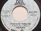 NORTHERN SOUL The O'Jays I'M SO GLAD I FOUND YOU Bell 45 rare Canadian pressing
