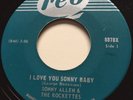 NORTHERN SOUL Sonny Allen The Rockettes I LOVE YOU SONNY BABY Reo 45