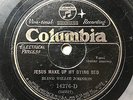 GUITAR BLUES: BLIND WILLIE JOHNSON - ‘JESUS MAKE UP MY DYING BED’ COLUMBIA 78