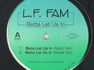 L.F. Fam - Betta Let Us In 12