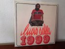 LUCIO DALLA & GLI IDOLI: 1999 (LP ORIGINALE ARC NL 74156) COME NUOVO