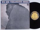 THELONIOUS MONK We See Thelonious Monk PRESTIGE LP mono promo