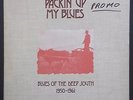 LP Various ?– Packin' Up My Blues; Blues Of The Deep South (1950-1961) Muskadine