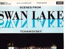 SXL 2285 UK WBG ED2 - SCENES FROM SWAN LAKE - TCHAIKOVSKY - FISTOULARI - NM
