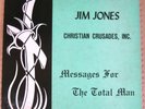 JIM JONES MESSAGE FOR THE TOTAL MAN CHRISTIAN CRUSADES RARE SIGNED LP JONESTOWN