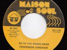 PROFESSOR LONGHAIR mardi gras 45 classic R&B POPCORN new-orleans NOLA hear ?