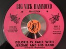 RARE Deep Funk 45 DELOIS (Deloris) EALY   Back With Jerome & His Band   Big Vick