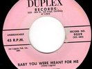 MOD R&B POPCORN 45 - ERVIN RUCKER on DUPLEX - BABY YOU WERE MEANT FOR ME - HEAR
