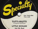 Little Richard, Tutti Frutti, Just A Lonely Guy, Specialty 561, 78 rpm HEAR IT