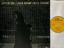 NEIL YOUNG after the gold rush (uk 1974 reissue) LP EX-/EX- K44088 folk rock