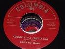 Latin 45 Dueto Rio Bravo Donde Esta Prietita Mia Golondrina Fugaz Columbia Rare