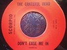 The Grateful Dead Stealin' + Don't Ease Me In ORIGINAL Scorpio 45