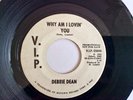 Debbie Dean  Why Am I Lovin' You  V.I.P. White Demo Northern Soul