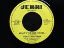 NORTHERN SOUL / CROSSOVER  TONY TROUTMAN  WHATS THE USE