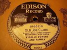 EDISON 51662 FIDDLIN' POWERS & FAMILY Old Joe Clark/Ida Red