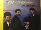 PETE BEST BAND The BEATLE That Time Forgot Pre-Beatles '62 NM- Prev. Unreleased