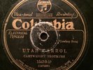 Columbia 15410 CARTWRIGHT BROTHERS Utah Carrol/Get Along Little Doggies 78rpm VG