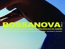 Various Artists : Bossanova: Cool Bossa Nova and Hip Samba Sounds from Rio De