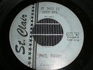 PHIL PARRY - If This Is Good Bye on St. Clair northern soul 45 rare soul