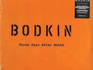 BODKIN - THREE DAYS AFTER DEATH LP - (still sealed) - ADLP 1085