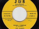 PLANTS - J&S 1602 (Tiffany St.) - Dear I Swear / It's You - DOO-WOP VG/VG+ (1st)