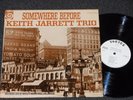 KEITH JARRETT TRIO Somewhere Before MINT- JAZZ LP WLP PROMO Vortex SD 2012