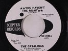 CATALINAS: You Haven't The Right / Tick Tock 45 (re, dj, Northern Soul) Soul