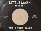 Soul R&B Mad Mike Tittyshaker 45 Tony Robot Alamo The Robot Walk on Little Mark