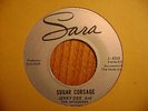 SARA/CUCA 45 RECORD/JERRY DEE INTRUDERS/ SUGAR CORSAGE/BO DIDDLEY/ EX GARAGE WIS