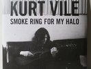 KURT VILE 'Smoke Ring For My Halo' Vinyl LP NEW & SEALED