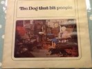 the dog that bit people