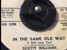 45 RPM Scotty Williams  In the same old way Jubilee promo VG+