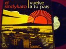 EL SINDYKATO  - VUELVE A TU PAIS - ORIGINAL PSYCH - URUGUAY