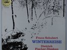 Schubert, Winterreise / Dietrich Fischer-Dieskau, Bariton / Listen