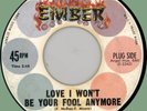 CHUCK WRIGHT Love I Won't Be Your Fool Anymore 45rpm Ember 1962 northern soul