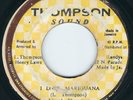Linval Thompson - I Love Mariguana / Jamaica Collie Dub - 7