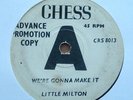 Blues, Soul-Blues LITTLE MILTON We're Gonna Make It/DEMO UK Chess CRS 8013