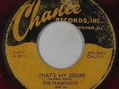 Doo-Wop/R&B 45 - Flamingos - That's My Desire - Chance - mp3 - red wax