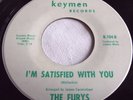 THE FURYS   I'M SATISFIED WITH YOU ** US KEYMEN 45