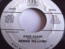 BERNIE WILLIAMS   EVER AGAIN ** US ERIC 45 PROMO