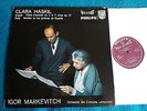 SABL.173 PHILIPS HI-FI STEREO,IGOR MARKEVITCH,CLARA HASKIL  ..NM