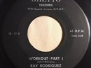 * RAY RODRIGUEZ Workout BOOGALOO LATIN SOUL FUNK Joe Bataan   Ghetto 45 HEAR