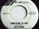 NITA ROSSI   SOMETHING TO GIVE ** US HICKORY 45