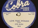 78rpm Otis Rush, Cobra Records, Love That Woman & Jump Sister Bessie #5015 E+